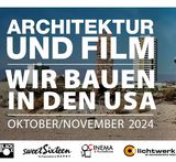 Architektur und Film-Reihe: Wir bauen in den USA Düsseldorf